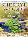 Cover image for Marrying a Delacourt
